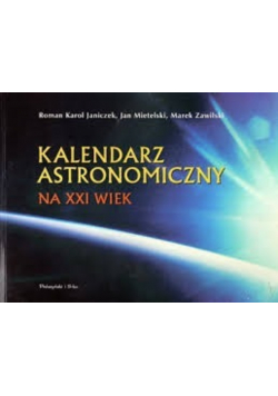 Kalendarz Astronomiczny na XXI wiek
