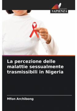 La percezione delle malattie sessualmente trasmissibili in Nigeria