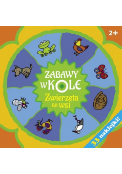 Bardos Krystyna - Zabawy w kole Zwierzęta na wsi
