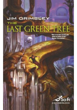 The Last Green Tree