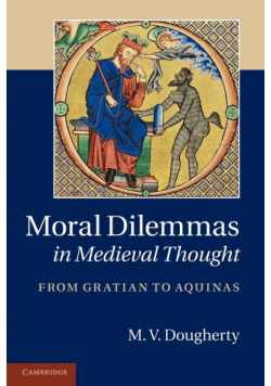 Moral Dilemmas in Medieval Thought