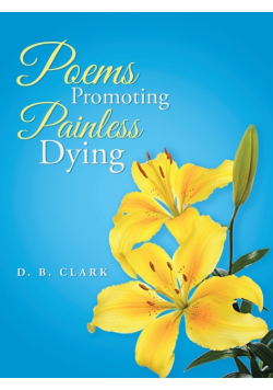 Poems Promoting Painless Dying