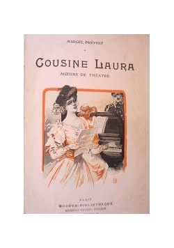 Cousine Laura/ La Confession D'un Amant/Le Jardin secret. ok 1900 r.