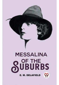 Messalina Of The Suburbs