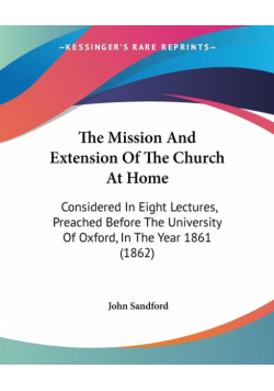 The Mission And Extension Of The Church At Home