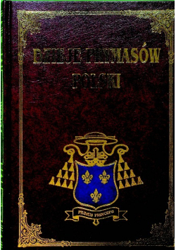 Dzieje Prymasów Polski Tom 8