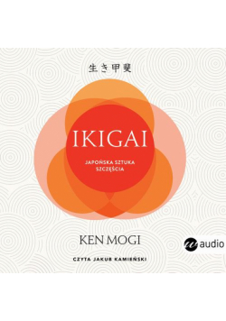 Ikigai. Japońska sztuka szczęścia (wyd.2)