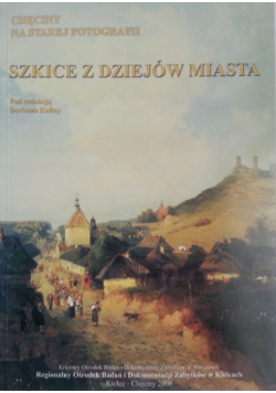 Szkice z dziejów miasta