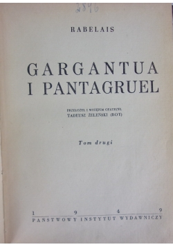 Gargantua i Pantagruel, tom II, Księga Trzecia czynów i rzeczeń heroicznych bogobojnego pantagruela, 1949 r.