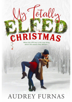 My Totally Elfed Christmas