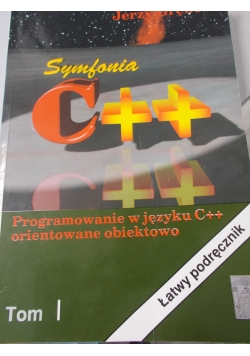 Symfonia C++.  Programowanie w języku C++, T1