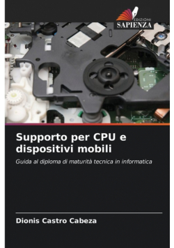Supporto per CPU e dispositivi mobili