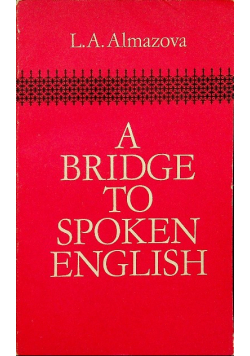 A bridge to spoken english
