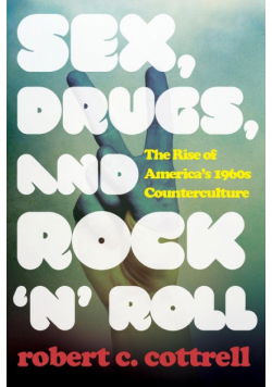 Sex, Drugs, and Rock 'n' Roll
