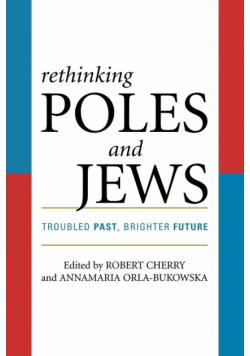 Rethinking Poles and Jews
