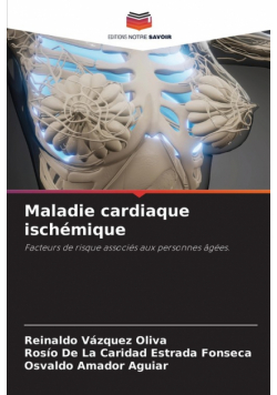 Maladie cardiaque ischémique