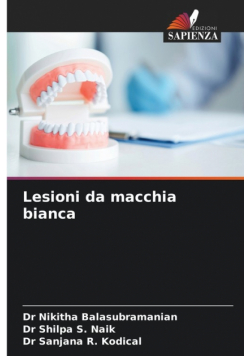 Lesioni da macchia bianca