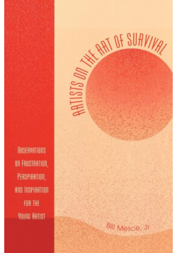 Artists on the Art of Survival
