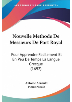 Nouvelle Methode De Messieurs De Port Royal