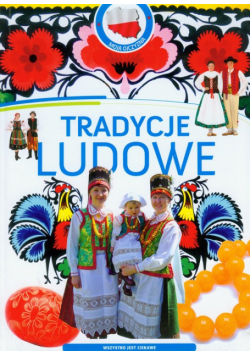 Tradycje ludowe Moja Ojczyzna