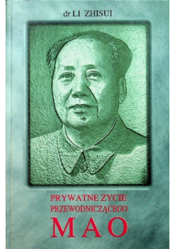 Prywatne życie przewodniczącego Mao