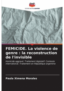 FEMICIDE. La violence de genre