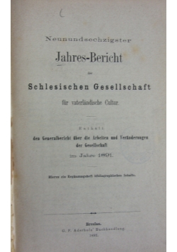 Neunundsechzigster Jahres - Bericht der Schlesischen Gesellschaft fur vaterlandische Cultur. 1892 r.