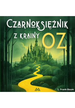 Czarnoksiężnik z krainy Oz