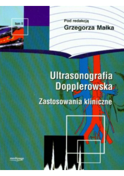Ultrasonografia Dopplerowska Zastosowania kliniczne Tom II