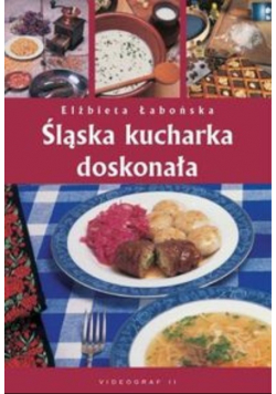 Śląska kucharka doskonała