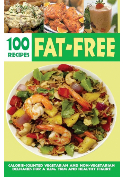Over 100 Fat-Free Recipes