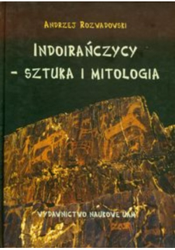 Indoirańczycy sztuka i mitologia