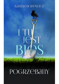I tu jest bies pogrzebany