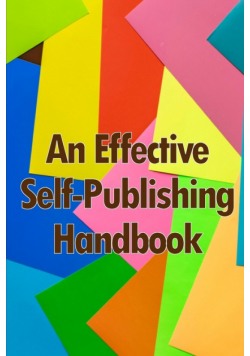 An Effective Self-Publishing Handbook