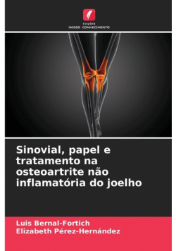 Sinovial, papel e tratamento na osteoartrite não inflamatória do joelho