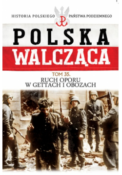 Ruch oporu w gettach i obozach