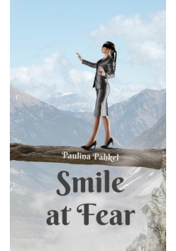 Smile at Fear