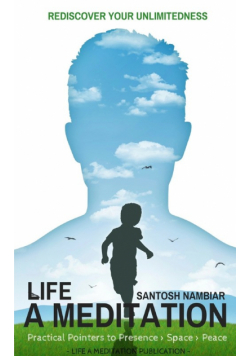 Life a Meditation