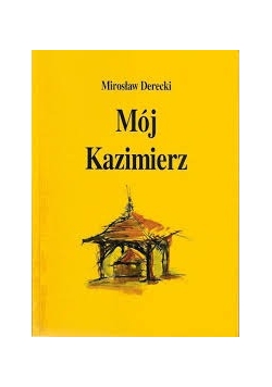 Mój Kazimierz