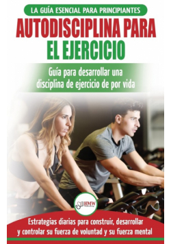 Autodisciplina para ejercitar