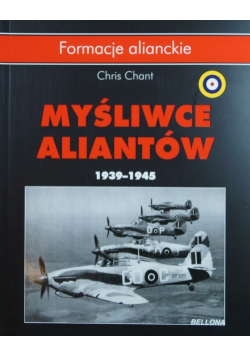 Myśliwce aliantów 1939 -  1945