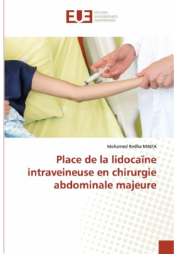 Place de la lidocaïne intraveineuse en chirurgie abdominale majeure