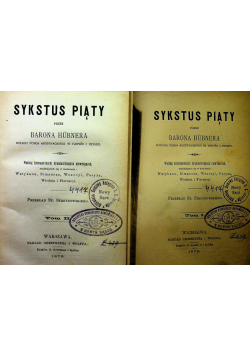 Sykstus Piąty Tom 1 i 2 1879 r.