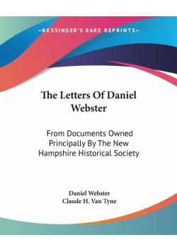 The Letters Of Daniel Webster