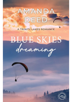 Blue Skies Dreaming