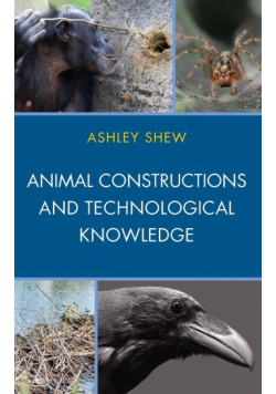 Animal Constructions and Technological Knowledge