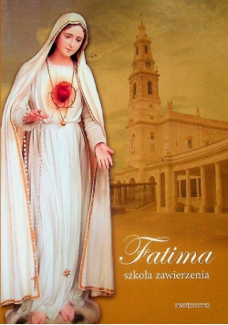 Fatima szkoła zawierzenia