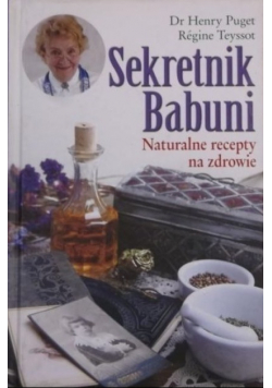 Sekretnik Babuni Naturalne recepty na zdrowie