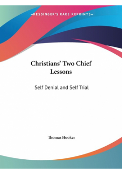 Christians' Two Chief Lessons