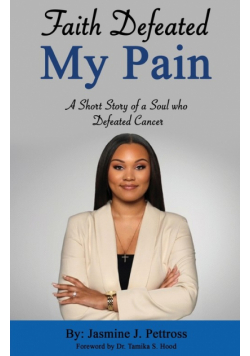 Faith Defeated My Pain